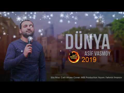Asif Vasmoy - Dünya | 2019-YENI (Audio)