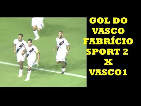 Gol do Vasco - Fabrício - Sport 2 x 1 Vasco Brasileirão 2018