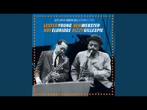 Now's the Time (feat. Ben Webster, Dizzy Gillespie & Roy Eldridge) (Bonus Track)