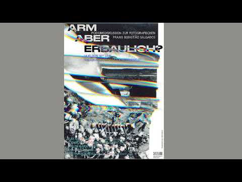 Diskussion: Arm aber erbaulich? Zur fotografischen Praxis Sebastiāo Salgados