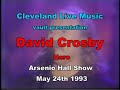 David Crosby - Hero - Arsenio Hall Show 5/24/93 part one of two