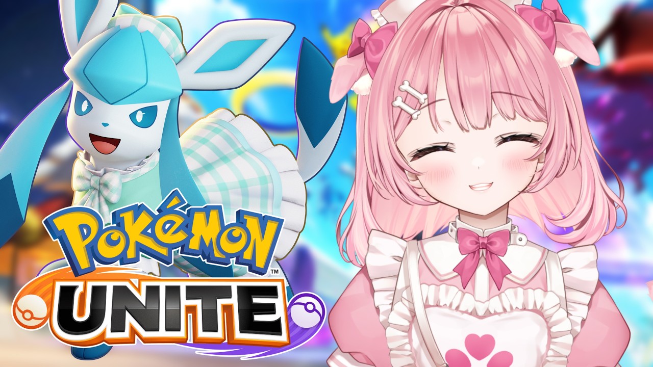 ꒰#もちもちこころ /#ポケモンユナイト配信 ꒱新シーズン✨グレイシアちゃんと勝ちに行く！【Re:AcT Gaming/桃犬こころ】