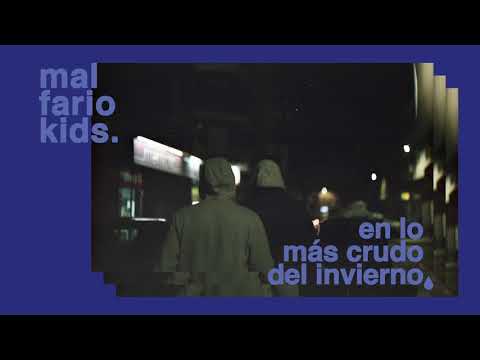Mal Fario Kids - En lo más crudo del invierno (Underrated I)