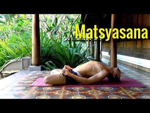Matsyasana, The Fish Pose