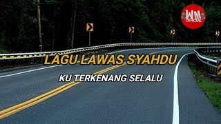 Download lagu Lagu Lawas Syahdu - ku terkenang selalu mp3
