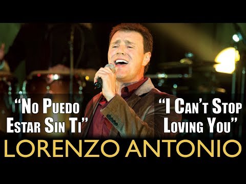 Lorenzo Antonio - "No Puedo Estar Sin Ti (I Can't Stop Loving You)"