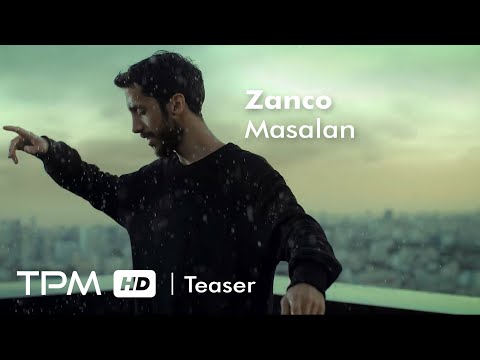 تیزر آهنگ مثلا از زانکو ||‌ Zanco - Masalan Teaser