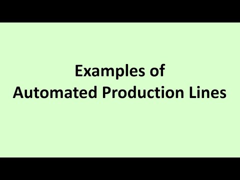 , title : 'Examples of Automated Production Lines'