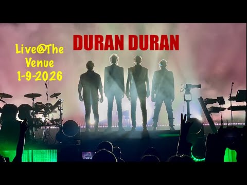 Duran Duran Live@The Venue! Full Concert 1-9-2026💥Enjoy!