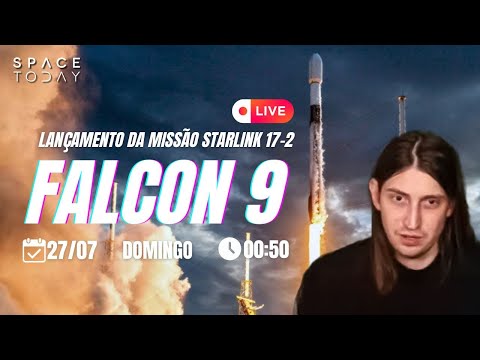 LANÇAMENTO FALCON 9 COM O FELCA!!! | STARLINK GRUPO 17-2