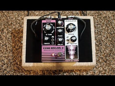 Death By Audio Echo Dream 2