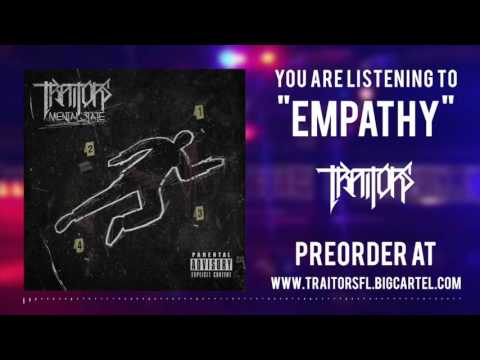 Traitors - Empathy (Brand NU Single)