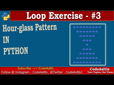 Hour Glass Pattern Using Python Python Pattern Using Loop Learn Python Programming Python Loop