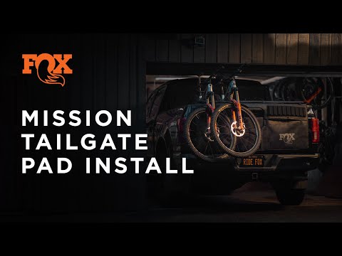 FOX Mission Tailgate Pad Install