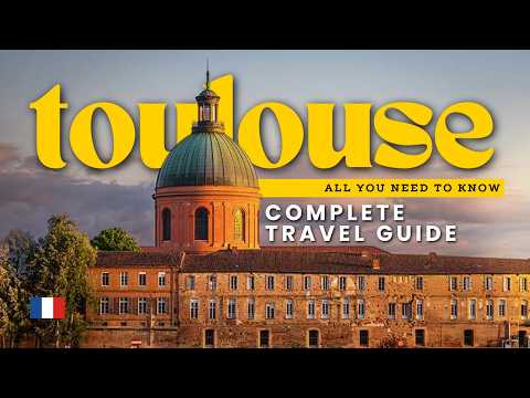 TOULOUSE, France 🇫🇷 | ALL YOU NEED TO KNOW | Complete Travel Guide 2025