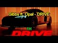 Gibbs ft. Opał - DRIVE (1H)