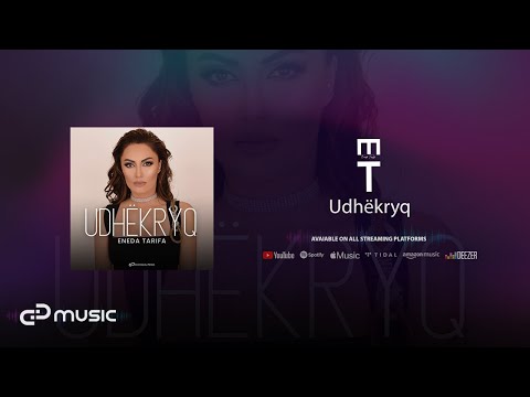 Eneda Tarifa - Udhëkryq (Official Audio)