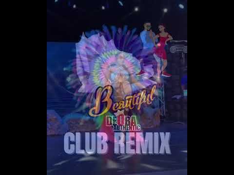 BEAUTIFUL (CLUB REMIX) BY DEOBA AUTHENTIC