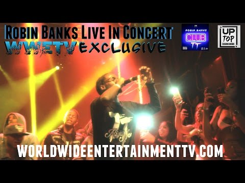 Robin Banks Live - TT in Da Six & Club TT | WorldWide Entertainment TV Media