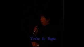 Frank Sinatra&#39;s(You&#39;re So Right) Cover