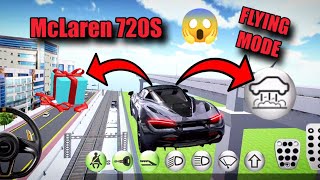 How to Unlock Flying Mode on McLaren 720S 😱 | 3D Driving Class