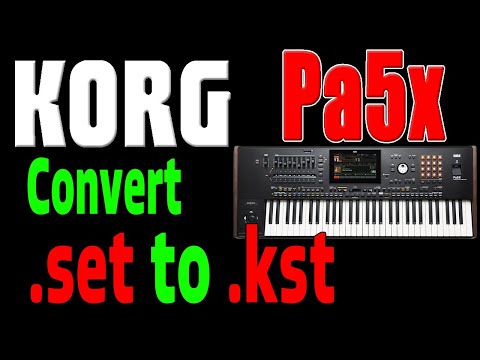 Convert SET to KST - Korg Pa5x