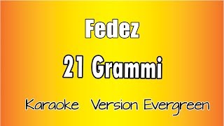 Karaoke Italiano -  Fedez  -  21 Grammi