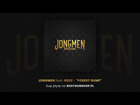 Jongmen feat. Gedz- Forrest Gump (OFFICIAL AUDIO)