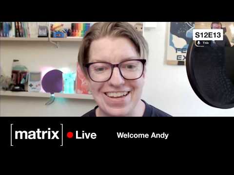 Video Thumbnail: Matrix Live S12E13 – Andy is the new Thib
