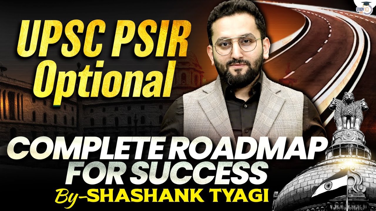 Master PSIR Optional for UPSC | Full Preparation Roadmap | StudyIQ IAS