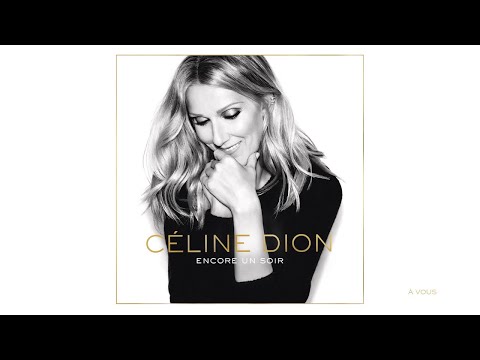 Céline Dion - À vous (Audio)