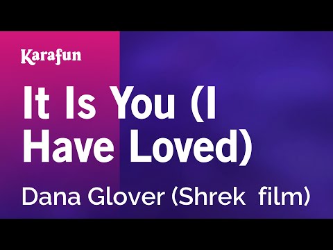 It Is You (I Have Loved) - Dana Glover (Shrek  film) | Karaoke Version | KaraFun
