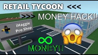 Retail Tycoon Script ฟร ว ด โอออนไลน ด ท ว ออนไลน คล ปว ด โอ - outdated roblox infinite retail tycoon money