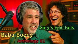 Gary’s Epic Fails & Stern Crew Reactions – Baba Booey Anthology 01