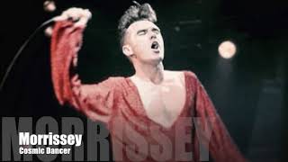 Morrissey - Cosmic Dancer (T-Rex Cover) LIVE