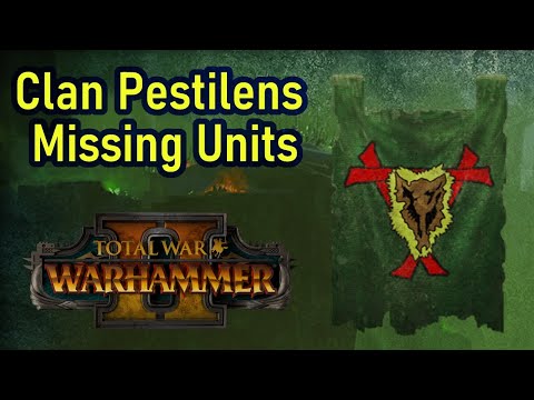 Clan Pestilens Are Missing Units - Total War Warhammer 2 Skaven