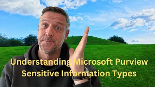 Understanding Sensitive Information Types