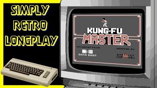 Simply Longplay - Kung Fu Master [Commodore 64]