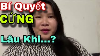 BÍ QUYẾT Giữ «  CỨNG «  Lâu nhất khi…⁉️cười xỉu 🤣Em Gái Duyên Dáng kể DAM Wa kkk❗️❗️❗️