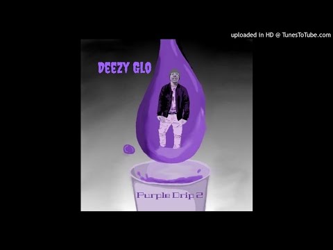 Deezy Glo - Envy Me ( DeeMix Feat. CyyLen$E)
