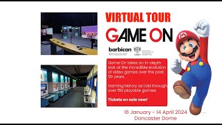 GAME ON  2024 Exhibition - VIRTUAL TOUR!