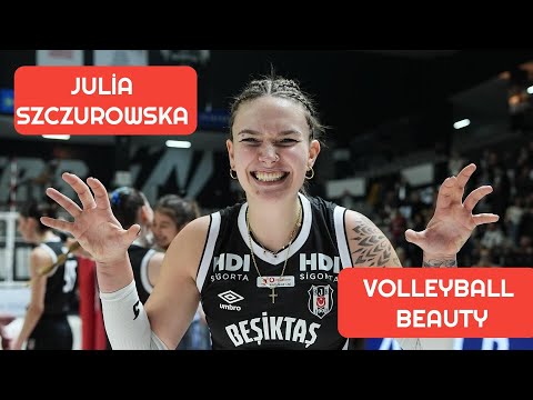 Julia Szczurowska is the volleyball beauty -  Beşiktaş #JuliaSzczurowska #beşiktaş