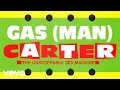 Carter The Unstoppable Sex Machine - Gas (man) (2025 Remaster) [Official Audio]