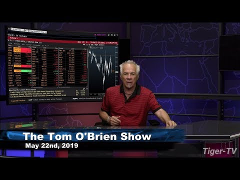 May 22nd, Tom O'Brien Show on TFNN - 2019