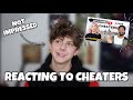 REACTING TO CHEATERS NOAHFINNCE