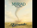 Tornado by Myriad (Lyric Video)
