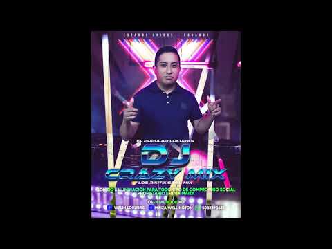 Dj Crazy mix el popular lokuras volumen 2. Machetazos a tu corazón WhatsApp 5082390635
