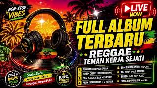 Download lagu 🔴 LIVE REGGAE TEMAN KERJA SEJATI 🌴 Full Album Nonstop 24 Jam Temani Kerja & Ngopi, Terbaru 2026 mp3