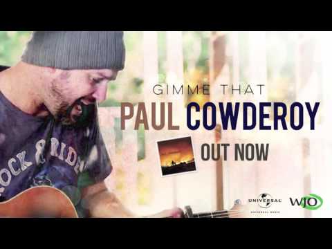 Paul Cowderoy - Gimme That