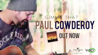 Paul Cowderoy - Gimme That